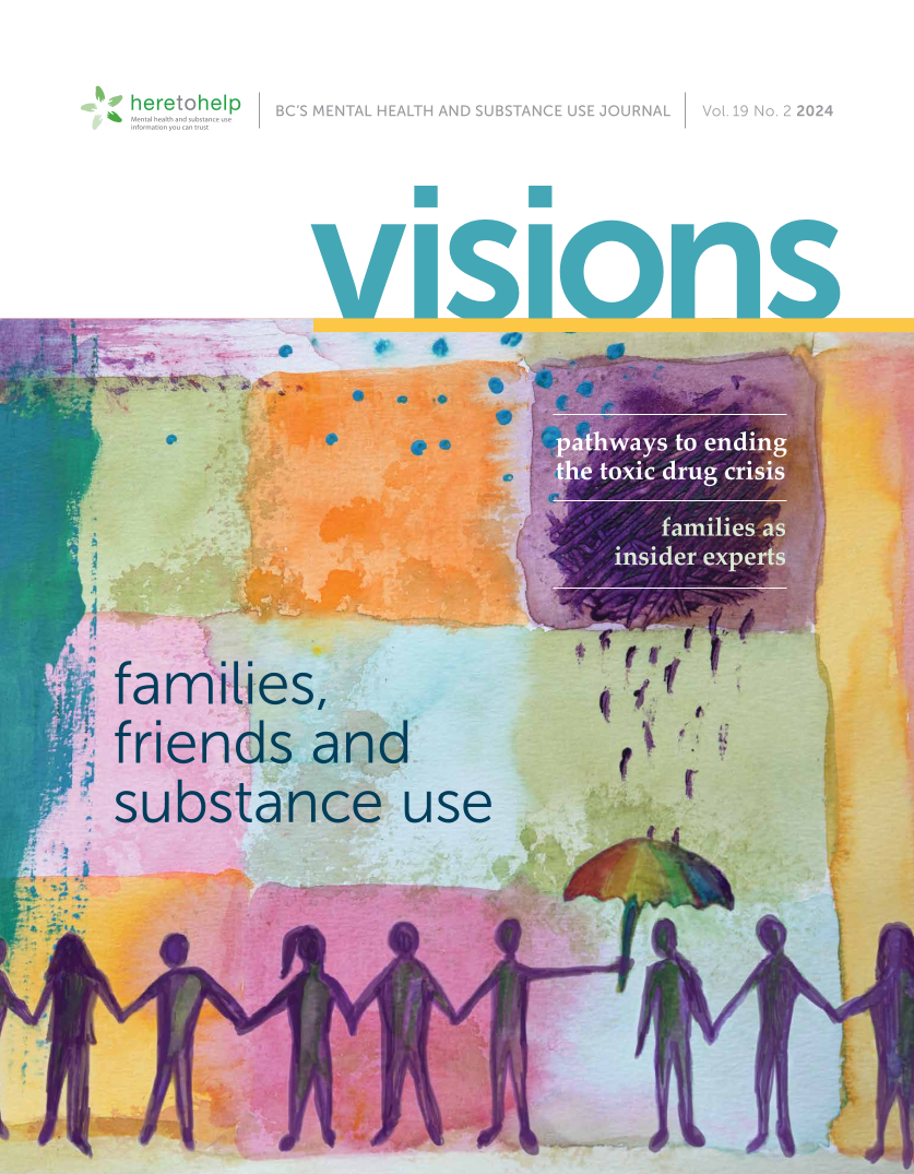 cover of the Family, Friends and Substance Use issue of Visions